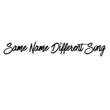 Same Name Different Song